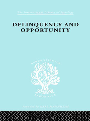 cover image of Delinquency and Opportunity